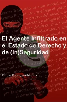 El agente infiltrado en el estado de (in)seguridad