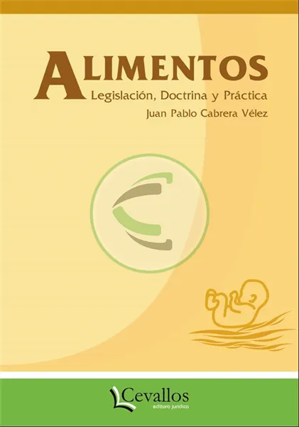 Alimentos: legislación, doctrina y práctica
