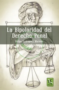 La bipolaridad del derecho penal