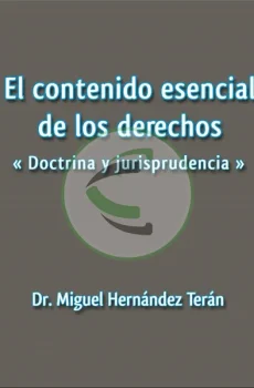 El contenido esencial de los derechos