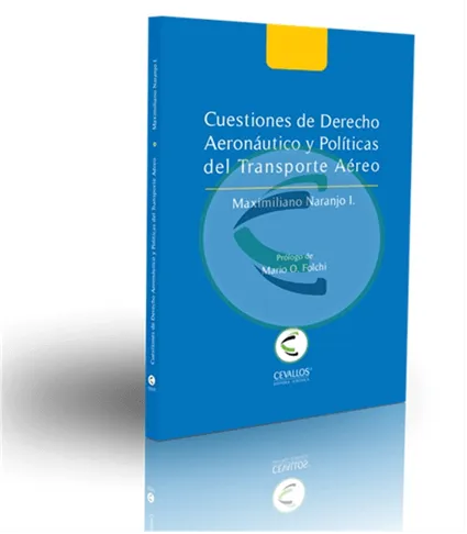 Cuestiones de derecho aeronáutico y políticas del transporte aéreo - Imagen 2