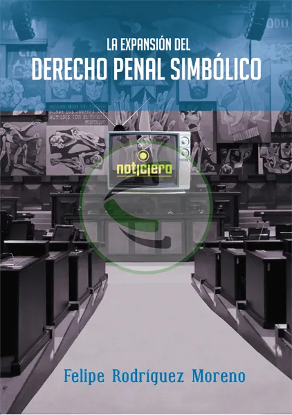 La expansión del derecho penal simbólico