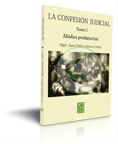 La confesión judicial. Medios probatorios - Imagen 2