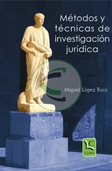 Métodos y técnicas de investigación jurídica