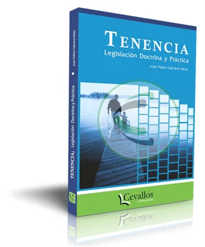 Tenencia: legislación, doctrina y práctica - Imagen 2