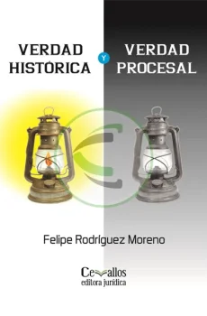 Verdad histórica y verdad procesal
