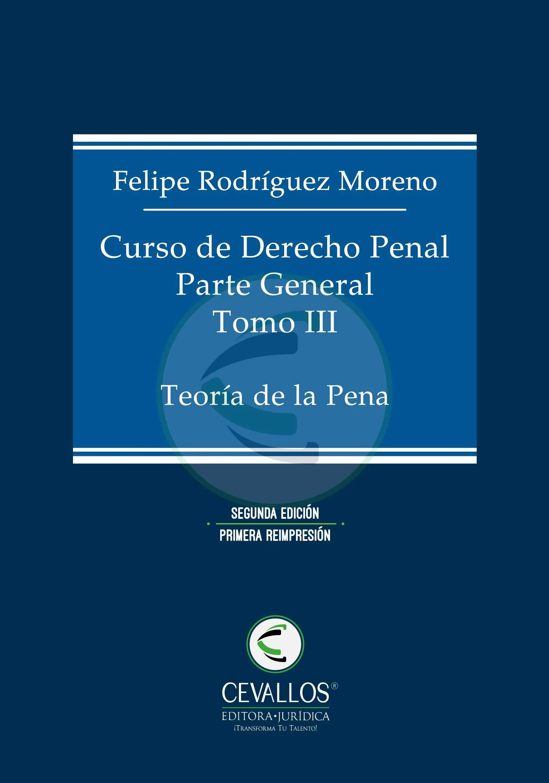 Curso de derecho penal. Teoría de la pena. Tomo 3. Pasta blanda. 2da edición 1era Reimp.