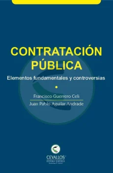 Contratación Pública - Elementos fundamentales y controversias