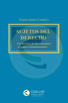 Sujetos del Derecho. Un análisis de los conceptos jurídicos fundamentales