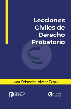 Lecciones Civiles de Derecho Probatorio