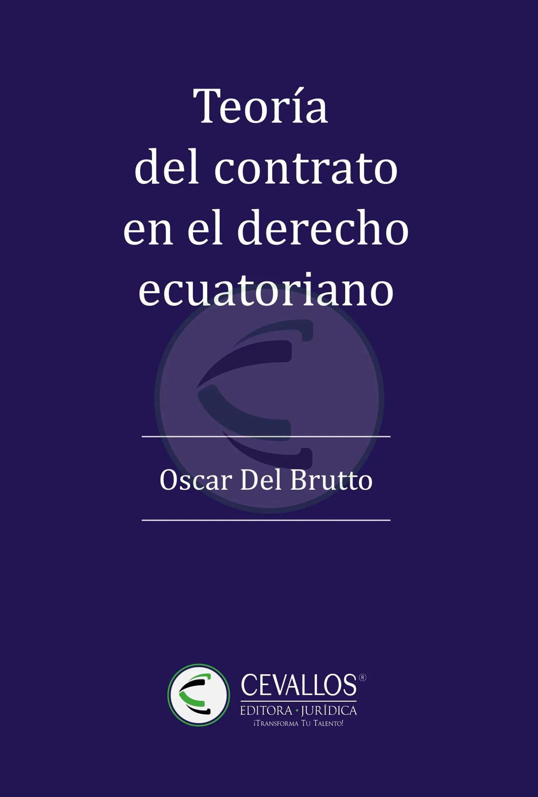 Teoría del contrato en el derecho ecuatoriano